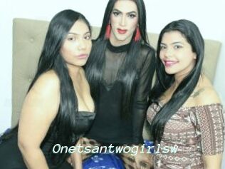 Onetsantwogirlsw