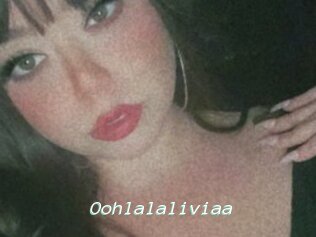 Oohlalaliviaa