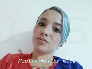 Paulinamiller_milf