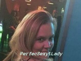 PerfecSexytLady