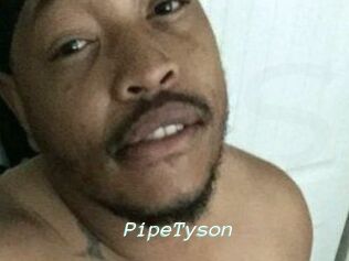 PipeTyson