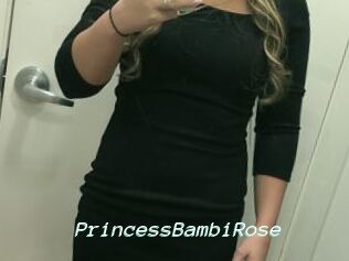 PrincessBambiRose