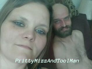 PrittyMizzAndToolMan