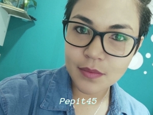 Pepit45