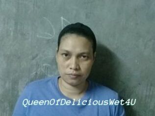 QueenOfDeliciousWet4U