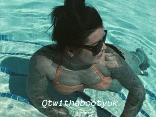 Qtwithabootyuk