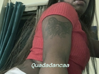 Quadadancaa