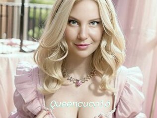 Queencucold
