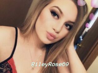 RileyRose69