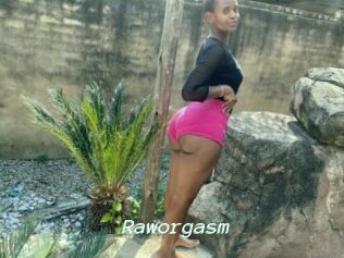 Raworgasm