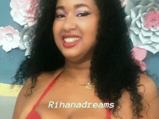 Rihanadreams
