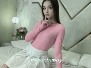 Rihannaway