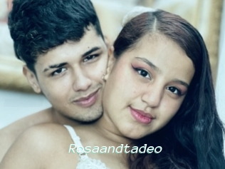 Rosaandtadeo