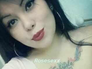 Rosesexx