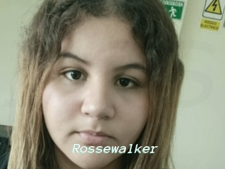 Rossewalker