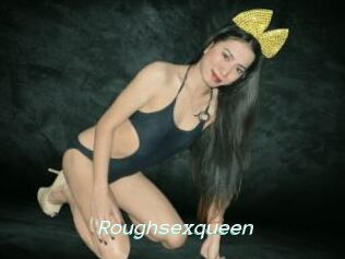Roughsexqueen