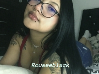 Rouseeblack