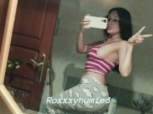 Roxxxyhumied