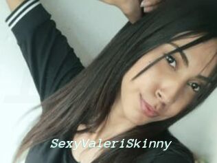 SexyValeriSkinny