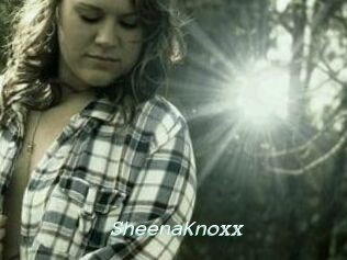 SheenaKnoxx