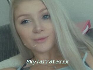SkylarrStaxxx