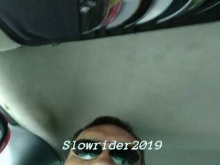 Slowrider2019