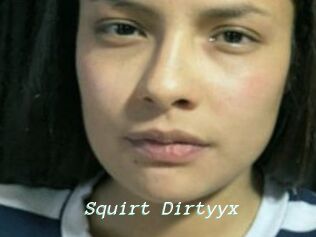 Squirt_Dirtyyx
