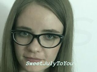 SweetJulyToYou