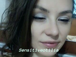 Sensitiveotilia