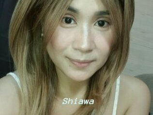 Shiawa