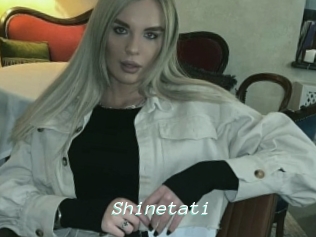 Shinetati