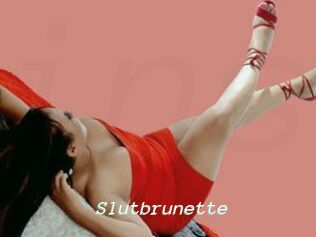 Slutbrunette