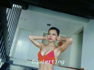 Squierting