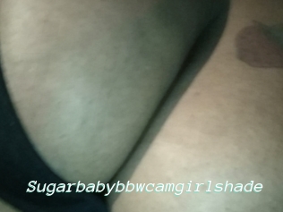 Sugarbabybbwcamgirlshade