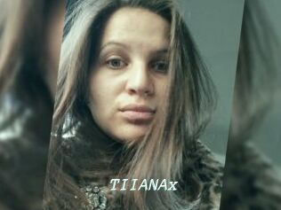 TIIANAx