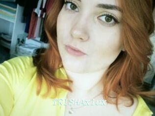 TRISHAxlux
