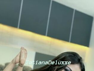 TatianaDeluxxe