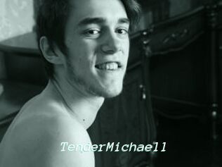 TenderMichaell