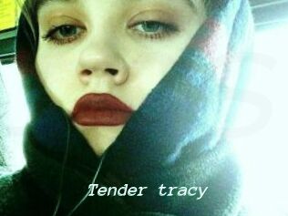 Tender_tracy