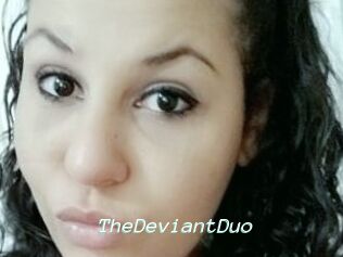 TheDeviantDuo