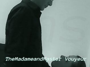 TheMadameandMaster_Vouyeur