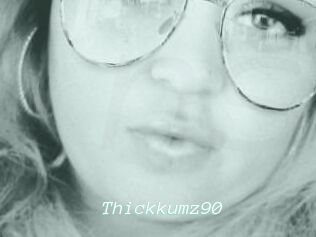 Thickkumz90