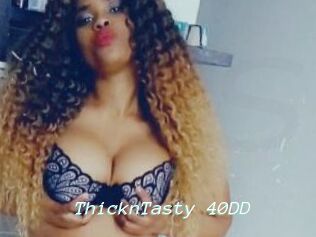 ThicknTasty_40DD