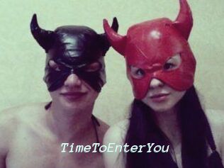 TimeToEnterYou