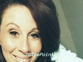 ToThePointLa