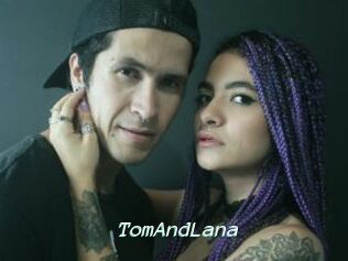 TomAndLana