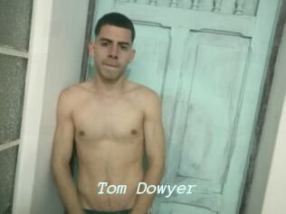 Tom_Dowyer