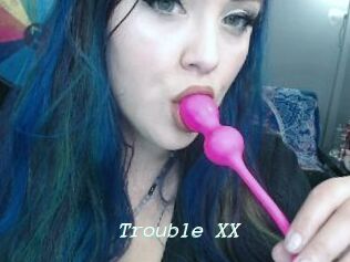Trouble_XX