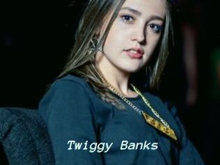 Twiggy_Banks