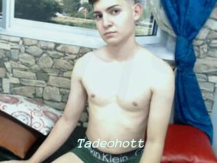 Tadeohott